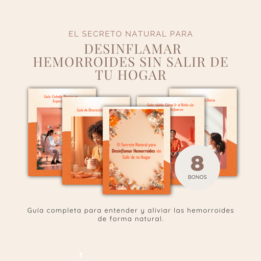 "El secreto natural para Desinflamar Hemorroides sin salir de tu hogar"